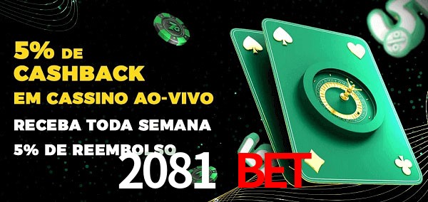 Promoções do cassino ao Vivo 2081 bet